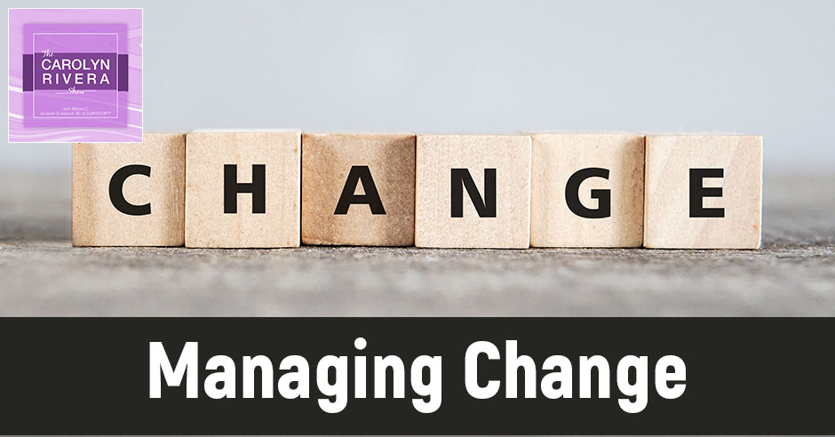 CRS 010 | Managing Change